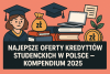Najlepszy dostawca pożyczek studenckich w Polsce bikrisohoj